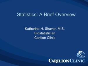 Statistics: a Brief Overview