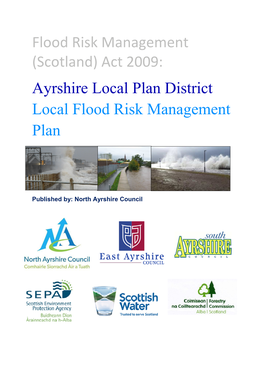 Flood Risk Management (Scotland) Act 2009: Ayrshire Local Plan District Local Flood Risk Management Plan