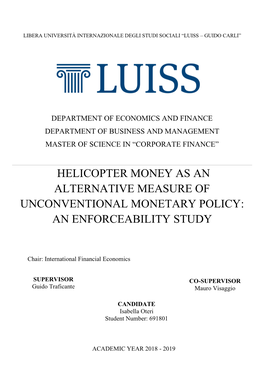 Helicopter Money As an Alternative Measure of Unconventional Monetary Policy: an Enforceability Study