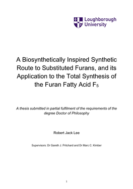 A Biosynthetically Inspired Synthetic Route to Substituted Furans, and Its Application to the Total Synthesis of the Furan Fatty