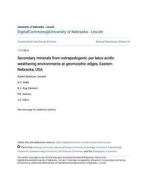 Secondary Minerals from Extrapedogenic Per Latus Acidic Weathering Environments at Geomorphic Edges, Eastern Nebraska, USA