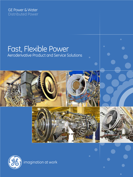 Fast, Flexible Power Aeroderivative Product and Service Solutions