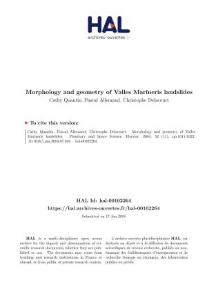 Morphology and Geometry of Valles Marineris Landslides Cathy Quantin, Pascal Allemand, Christophe Delacourt