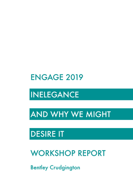 ENGAGE Inelegant Engagement Workshop Report