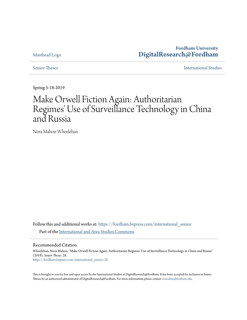 Authoritarian Regimes' Use of Surveillance Technology in China and Russia Nora Mahon Wheelehan