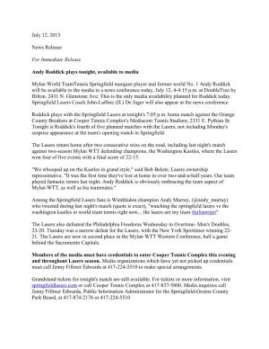 July 12, 2013 News Release for Immediate Release Andy Roddick