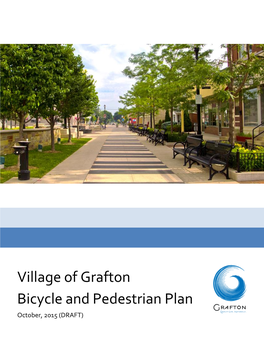 Village of Grafton Bicycle and Pedestrian Plan October, 2015 (DRAFT)