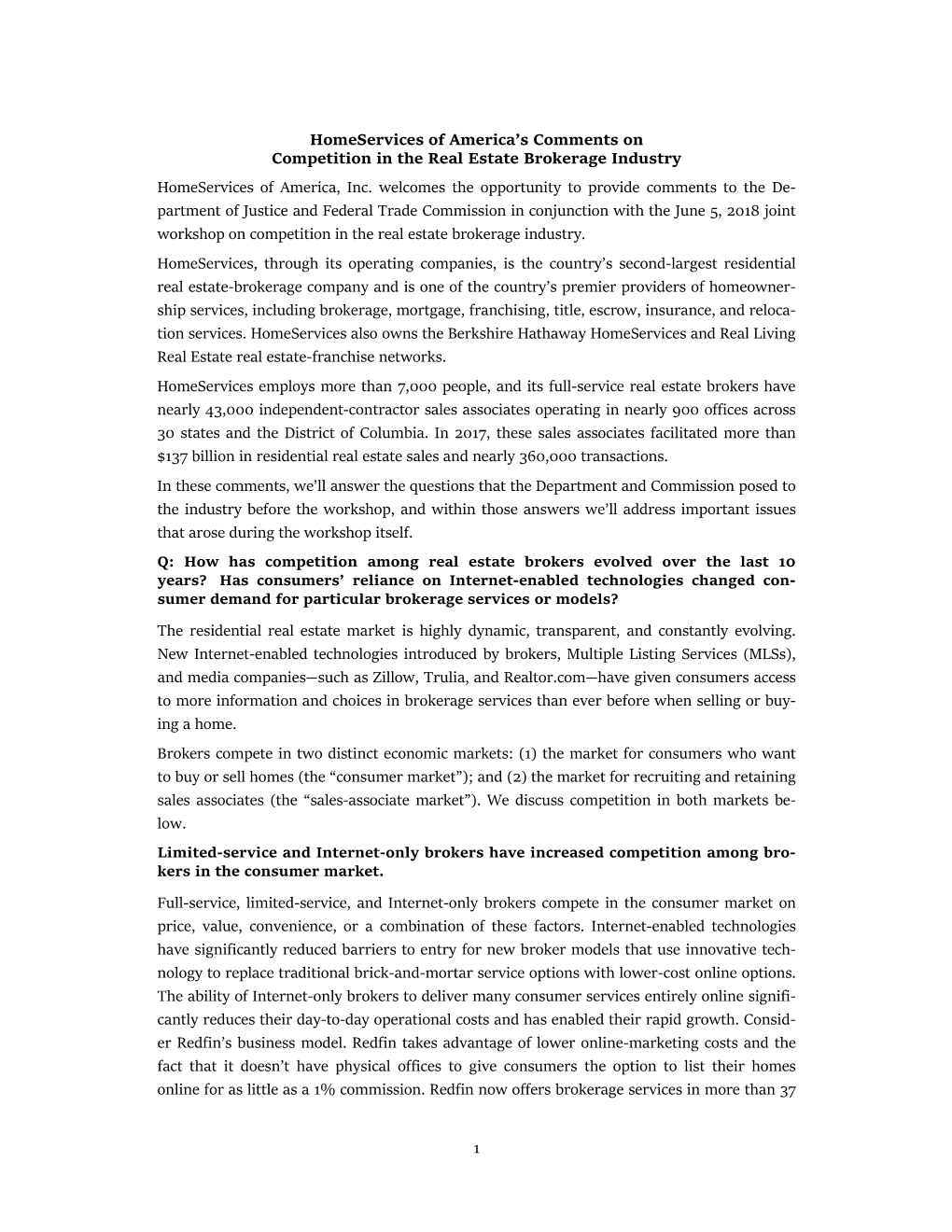 1 Homeservices of America's Comments on Competition in the Real Estate Brokerage Industry Homeservices of America, Inc. Welcom