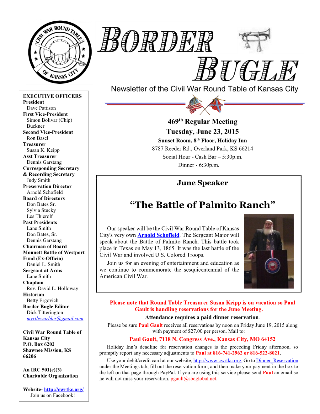 “The Battle of Palmito Ranch” Sylvia Stucky Les Thierolf Past Presidents Lane Smith Our Speaker Will Be the Civil War Round Table of Kansas Don Bates, Sr