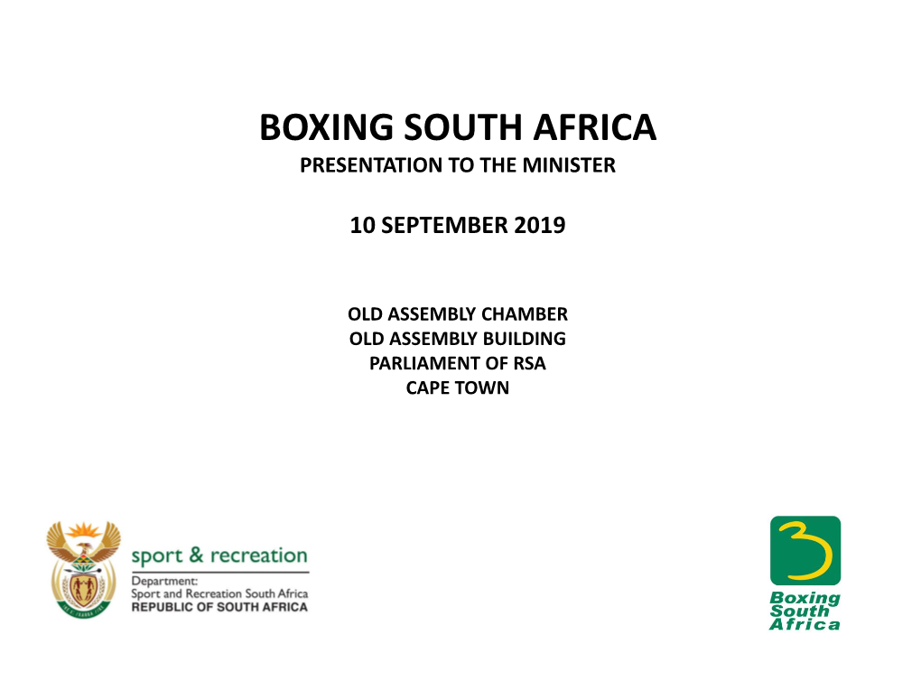 Boxing South Africa Presentation to the Minister