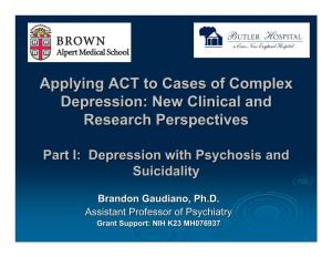 Applying ACT to Cases of Complex Depression: New Clinical And