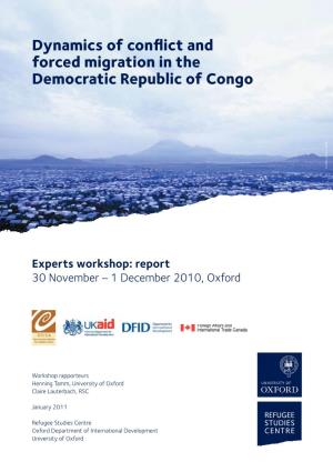 Dynamics of Conflict and Forced Migration in the Democratic Republic of Congo Credit: Adrian Arbib