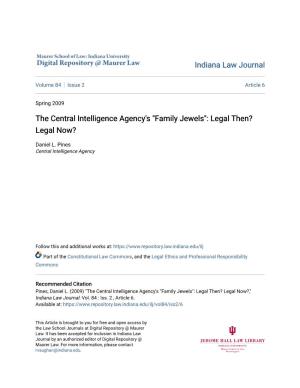 The Central Intelligence Agency's "Family Jewels": Legal Then? Legal Now?