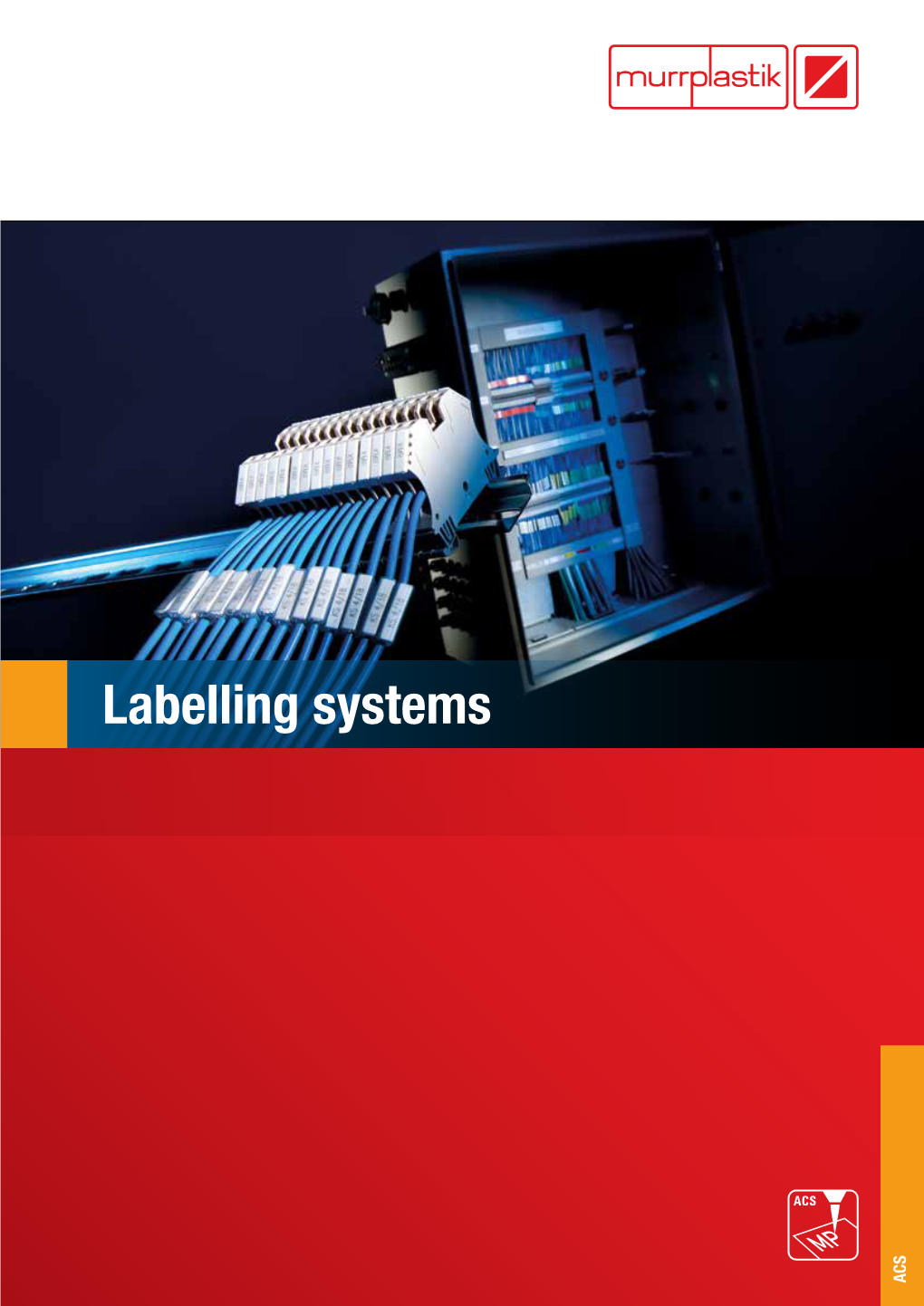 Labelling Systems ACS PRODUCT APPROVALS INSTALLATION METHOD