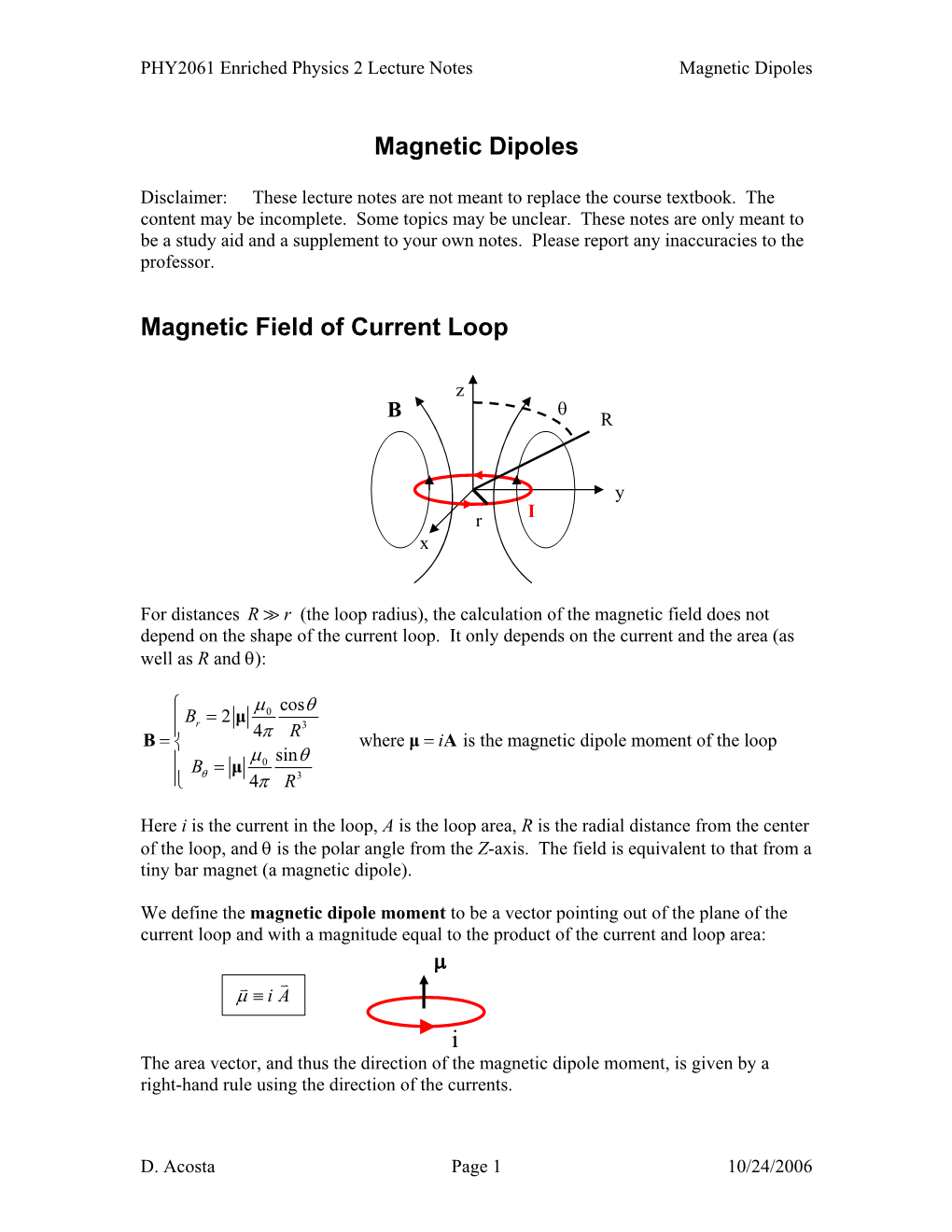 Magnetic Dipoles Magnetic Field of Current Loop I