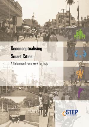 Reconceptualising Smart Cities: a Reference Framework for India