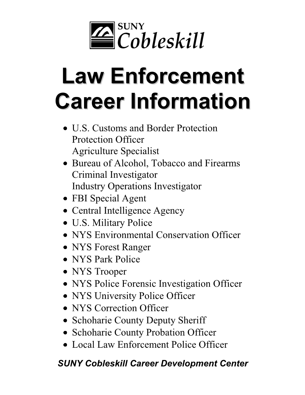 Law Enforcement Career Information