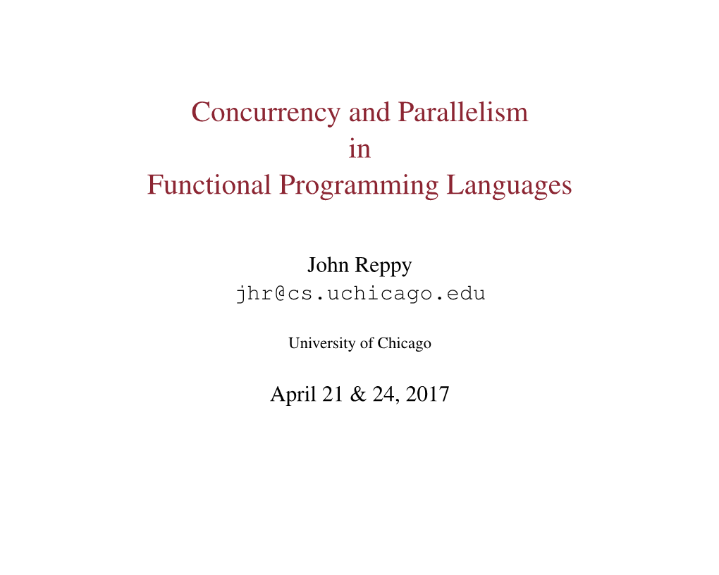 Concurrency and Parallelism in Functional Programming Languages