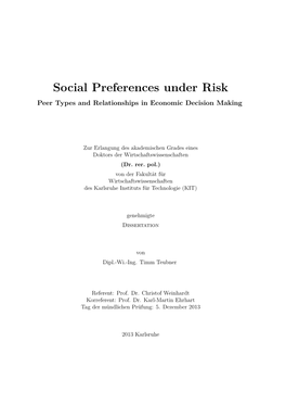 Social Preferences Under Risk Peer Types and Relationships in Economic Decision Making