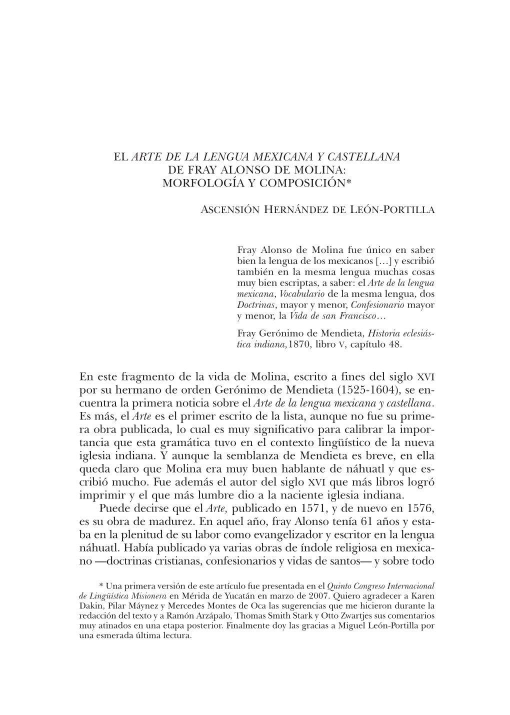 El Arte De La Lengua Mexicana Y Castellana De Fray Alonso De Molina: Morfología Y Composición*