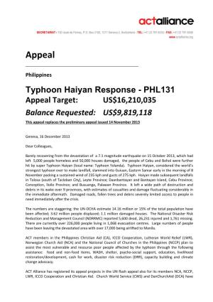 Typhoon Haiyan Response - PHL131 Appeal Target: US$16,210,035 Balance Requested: US$9,819,118 This Appeal Replaces the Preliminary Appeal Issued 14 November 2013