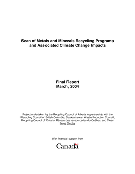Scan of Metals and Minerals Recycling Programs and Associated Climate Change Impacts Final Report March, 2004