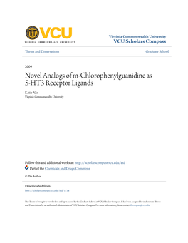Novel Analogs of M-Chlorophenylguanidine As 5-HT3 Receptor Ligands Katie Alix Virginia Commonwealth University