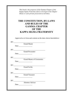 The Constitution, By-Laws and Rules of the Gamma Chapter of the Kappa Sigma Fraternity