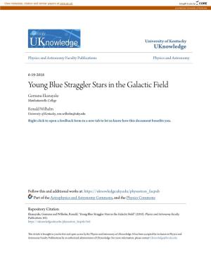 Young Blue Straggler Stars in the Galactic Field Gemunu Ekanayake Manhattanville College