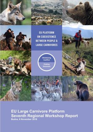 EU Large Carnivore Platform Seventh Regional Workshop Report Budva, 6 November 2018