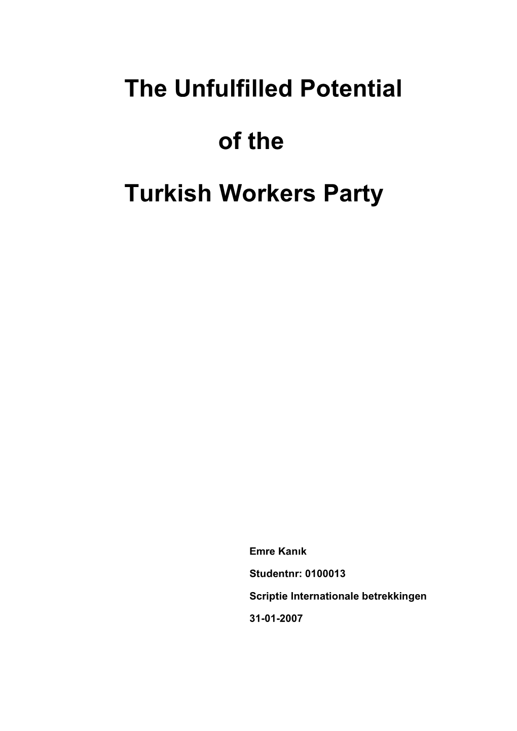 The Unfulfilled Potential of the Turkish Workers Party