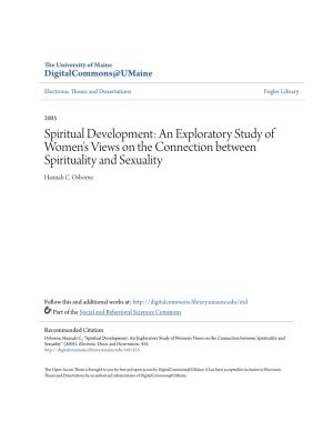 Spiritual Development: an Exploratory Study of Women's Views on the Connection Between Spirituality and Sexuality Hannah C