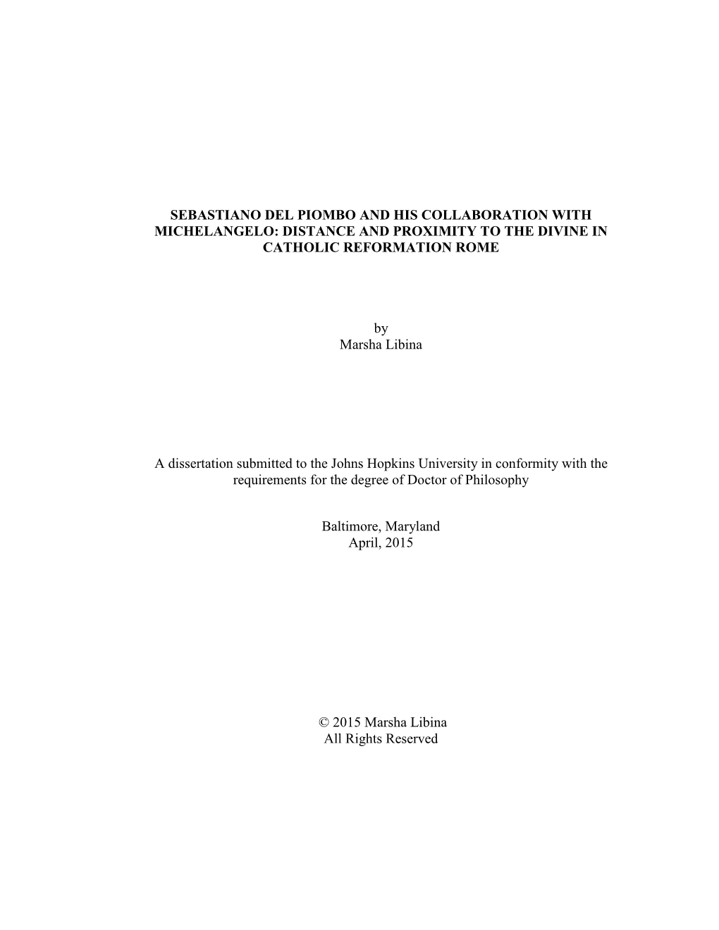 Sebastiano Del Piombo and His Collaboration with Michelangelo: Distance and Proximity to the Divine in Catholic Reformation Rome