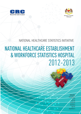 National Healthcare Establishment and Workforce Statistics (Hospital) 2012-2013