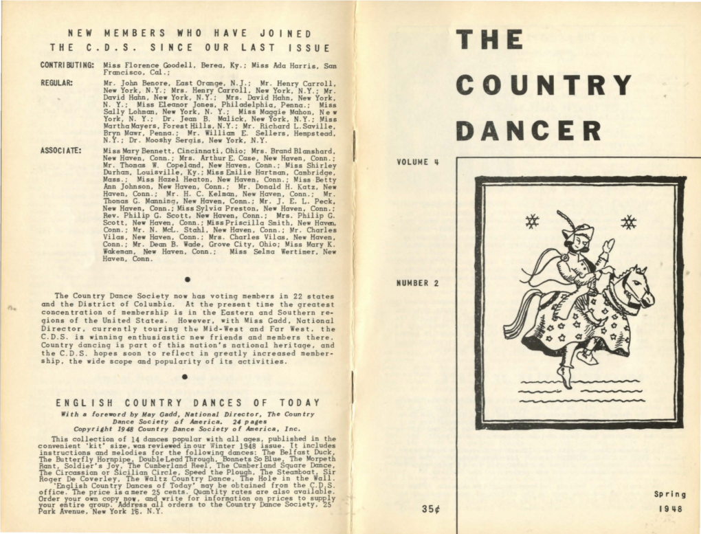 THE COUNTRY DANCER H 0 B B Y H 0 R S E S EDITOR-IN-CHIEF May Gadd, National Director, C.D.S