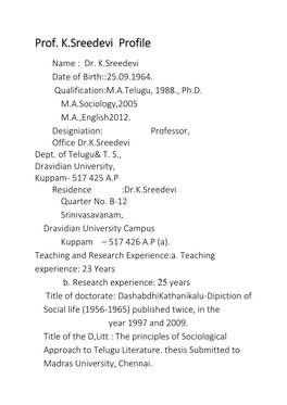 Prof. K.Sreedevi Profile Name : Dr