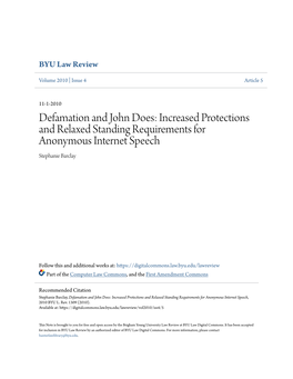 Defamation and John Does: Increased Protections and Relaxed Standing Requirements for Anonymous Internet Speech Stephanie Barclay
