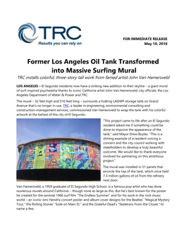 Former Los Angeles Oil Tank Transformed Into Massive Surfing Mural TRC Installs Colorful, Three-Story Tall Work from Famed Artist John Van Hamersveld