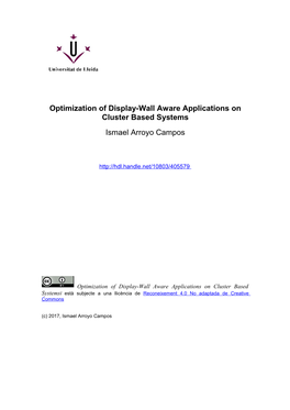 Optimization of Display-Wall Aware Applications on Cluster Based Systems Ismael Arroyo Campos