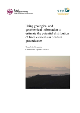 Using Geological and Geochemical Information to Estimate the Potential Distribution of Trace Elements in Scottish Groundwater