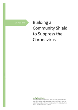 Building a Community Shield to Suppress the Coronavirus April