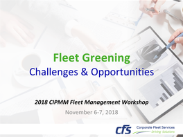 Fleet Greening Challenges & Opportunities
