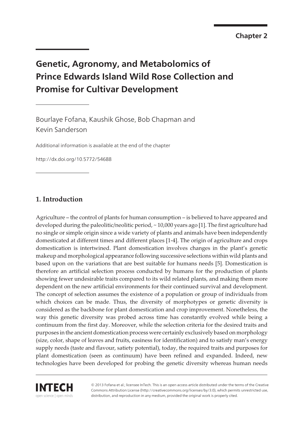 Genetic, Agronomy, and Metabolomics of Prince Edwards Island Wild Rose Collection and Promise for Cultivar Development