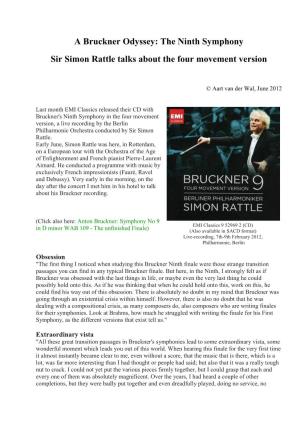 A Bruckner Odyssey: the Ninth Symphony Sir Simon Rattle Talks