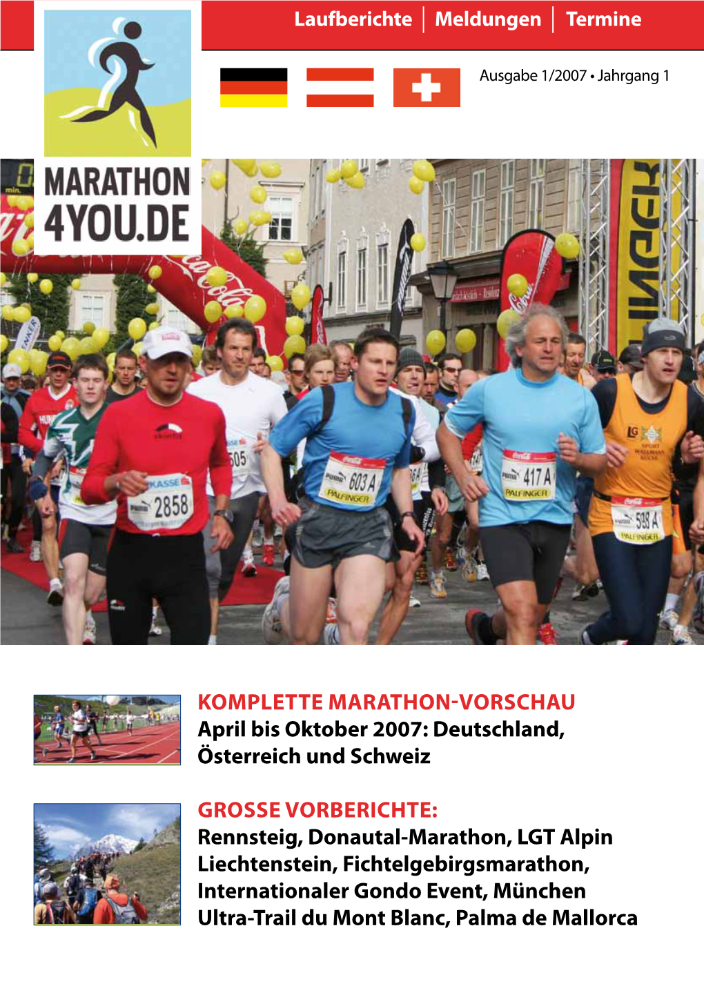 Komplette Marathon-Vorschau April Bis Oktober 2007: Deutschland, Österreich Und Schweiz Grosse Vorberichte: Rennsteig, Donauta