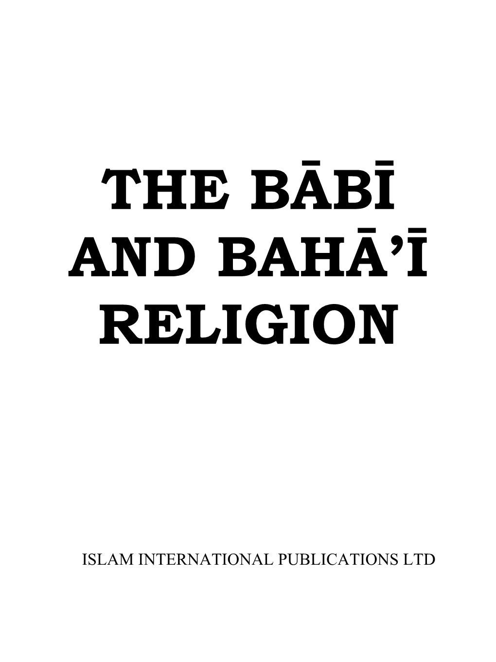 The Bābī and Bahā'ī Religion