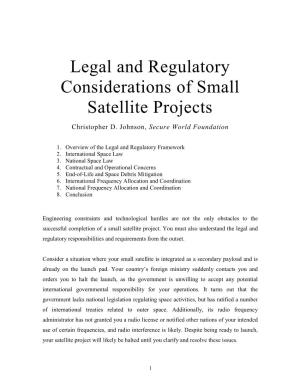 Legal and Regulatory Considerations of Small Satellite Projects