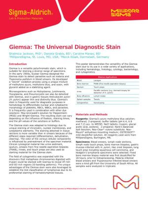 Giemsa: the Universal Diagnostic Stain Shalmica Jackson, Phd1; Daniela Grabis, BS2; Caroline Manav, BS2 1Milliporesigma, St