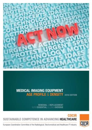 Medical Imaging Equipment Age Profile & Density