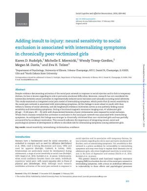 Neural Sensitivity to Social Exclusion Is Associated with Internalizing Symptoms in Chronically Peer-Victimized Girls Karen D